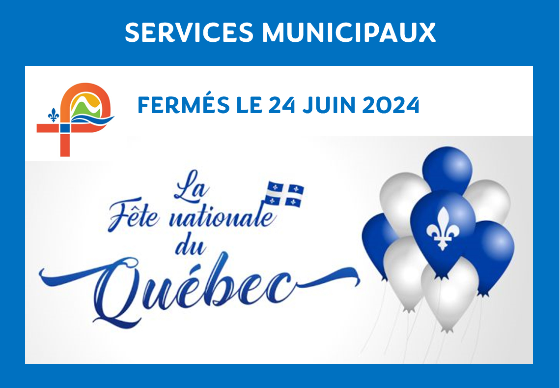 FÊTE NATIONALE DU QUÉBEC Municipalité de PointeàlaCroix